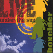 Boxelder: Live...Under the Sun